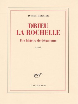 cover image of Drieu la Rochelle. Une histoire de désamours